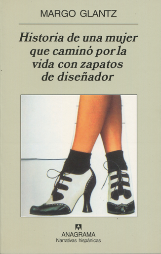 [9788433968760] HISTORIA DE UNA MUJER QUE CAMINÓ POR LA VIDA CON ZAPATOS DE DISEÑADOR