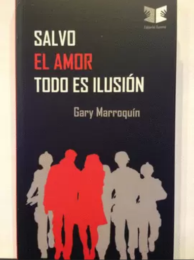 [9786124709753] SALVO EL AMOR TODO ES ILUSIÓN
