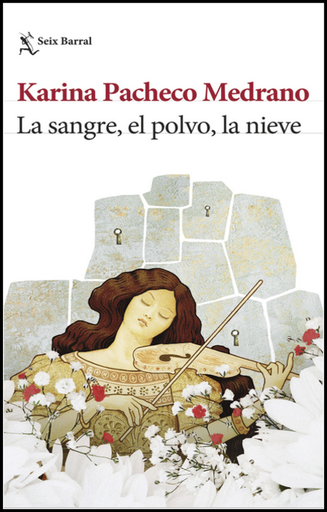 [9786124379468] LA SANGRE, EL POLVO, LA NIEVE