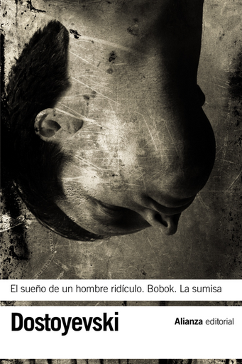 [9788420664545] EL SUEÑO DE UN HOMBRE RIDÍCULO - BOBOK - LA SUMISA