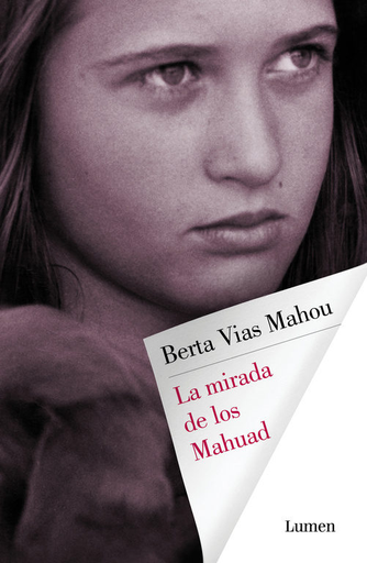 [9788426403629] LA MIRADA DE LOS MAHUAD
