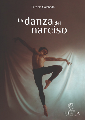 [9786124818066] LA DANZA DE NARCISO