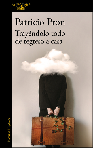 [9788420455624] TRAYÉNDOLO TODO DE REGRESO A CASA