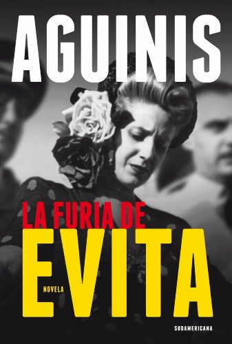 [9789500741897] LA FURIA DE EVITA