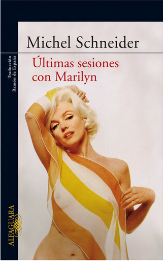 [9788420472195] ÚLTIMAS SESIONES CON MARILYN