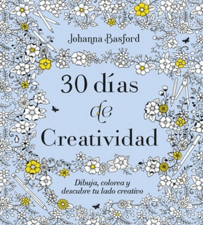 [9788416972913] 30 DÍAS DE CREATIVIDAD