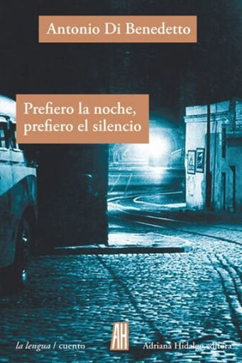 [9789874159496] PREFIERO LA NOCHE, PREFIERO EL SILENCIO