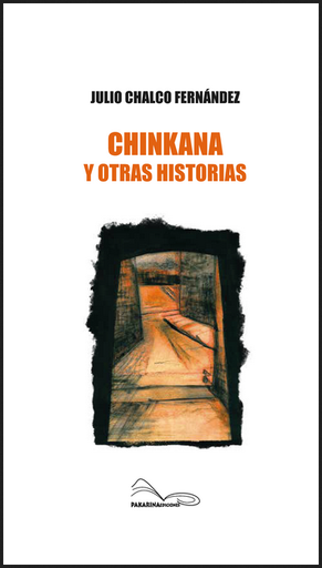 [9786124297618] CHINKANA Y OTRAS HISTORIAS