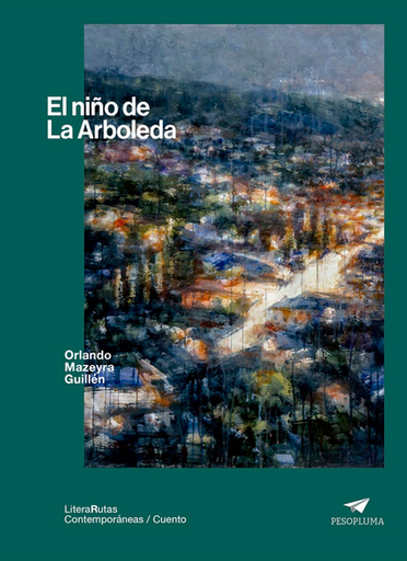[9786124416279] EL NIÑO DE LA ARBOLEDA
