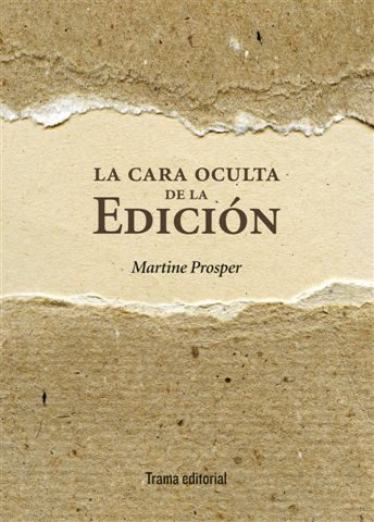 [9788492755554] LA CARA OCULTA DE LA EDICIÓN