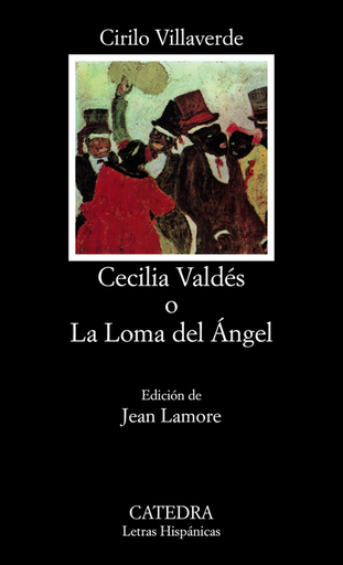 [9788437610566] CECILIA VALDÉS O LA LOMA DEL ÁNGEL