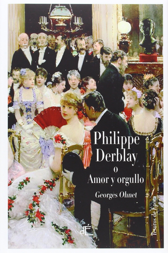 [9788493897222] PHILIPPE DERBLAY O AMOR Y ORGULLO