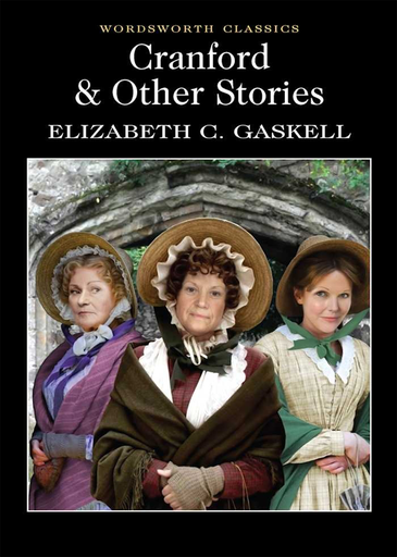[9781840224511] CRANFORD & OTHER STORIES