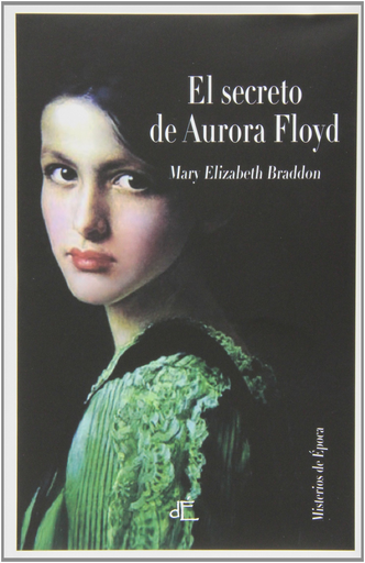 [9788493897239] EL SECRETO DE AURORA FLOYD
