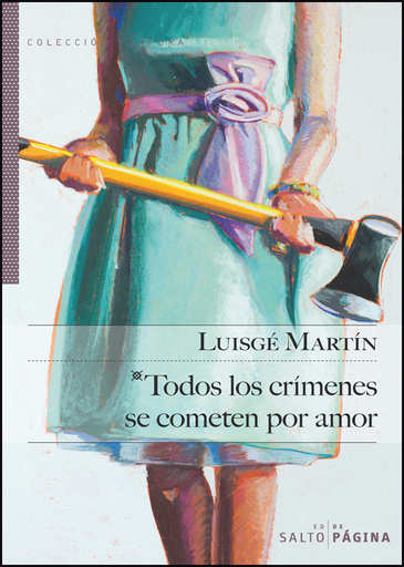 [9788415065494] TODOS LOS CRÍMENES DE COMETEN POR AMOR