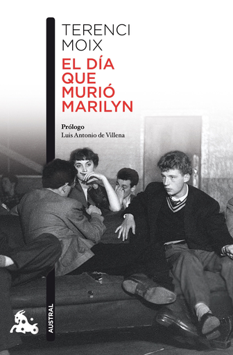[9788408180272] EL DÍA QUE MURIÓ MARILYN