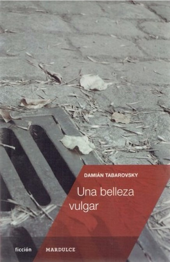 [9789872803100] UNA BELLEZA VULGAR