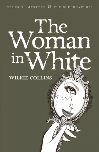 [9781840220841] THE WOMAN IN WHITE