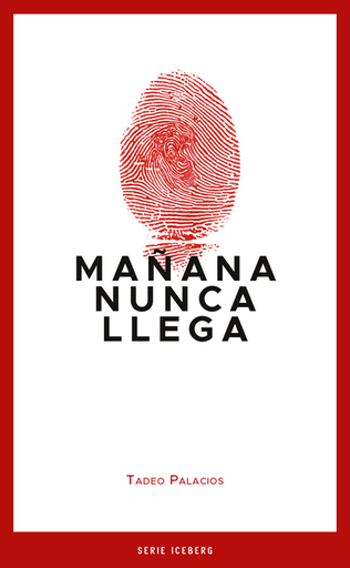 [9786124416286] MAÑANA NUNCA LLEGA