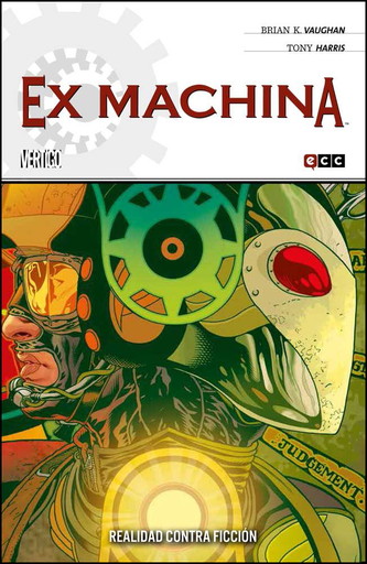 [9788416255757] EX MACHINA núm. 03 (de 10): REALIDAD CONTRA FICCIÓN