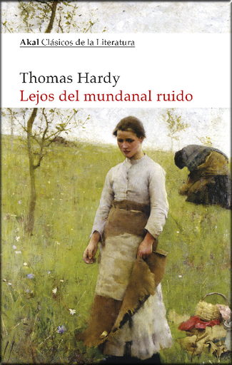 [9788446047728] LEJOS DEL MUNDANAL RUIDO