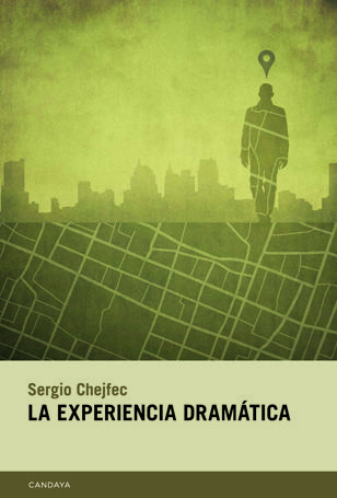 [9788493890360] LA EXPERIENCIA DRAMÁTICA