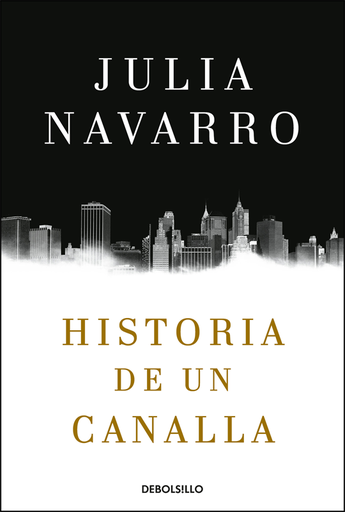 [9788466343770] HISTORIA DE UN CANALLA