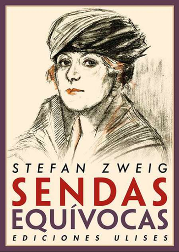 [9788416300853] SENDAS EQUÍVOCAS (tres novelas)