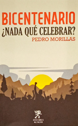 [9786124420610] BICENTENARIO: ¿NADA QUÉ CELEBRAR?