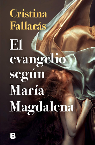 [9788466668897] EL EVANGELIO SEGÚN MARÍA MAGDALENA