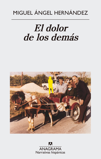 [9788433998576] EL DOLOR DE LOS DEMÁS