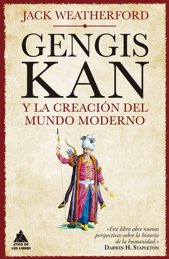 [9788417743628] GENGIS KAN Y LA CREACIÓN DEL MUNDO MODERNO