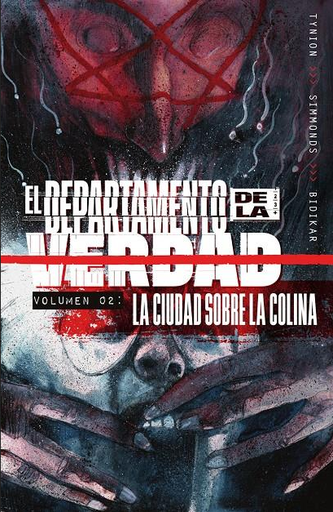 [9788467958775] EL DEPARTAMENTO DE LA VERDAD 02: LA CIUDAD SOBRE LA COLINA