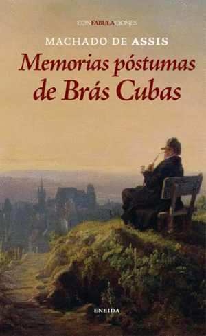 [9788492491742] MEMORIAS PÓSTUMAS DE BRÁS CUBAS