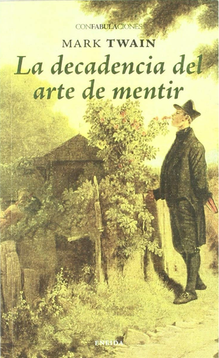 [9788492491865] LA DECADENCIA DEL ARTE DE MENTIR