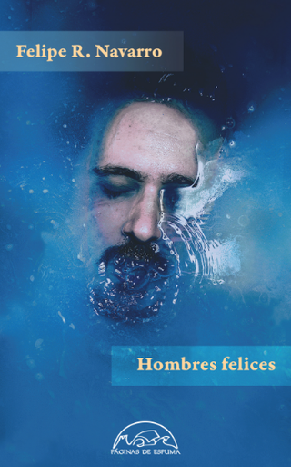 [9788483931950] HOMBRES FELICES