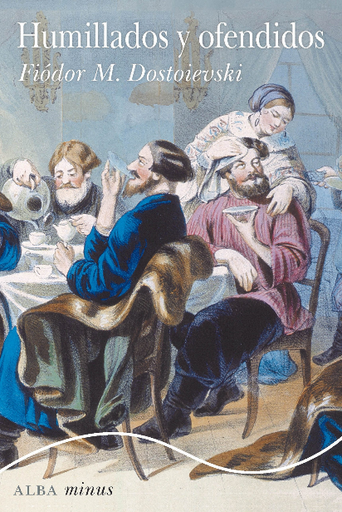 [9788490658123] HUMILLADOS Y OFENDIDOS