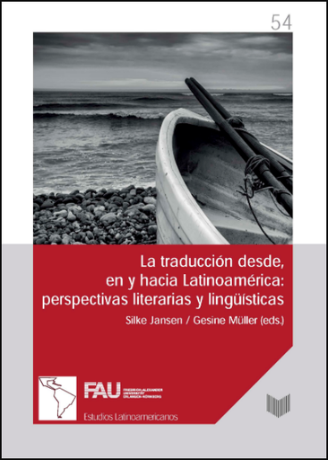 [9788416922123] LA TRADUCCIÓN DESDE, EN Y HACIA LATINOAMÉRICA