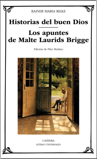 [9788437635040] HISTORIAS DEL BUEN DIOS / LOS APUNTES DE MALTE LAURIDS BRIDGE