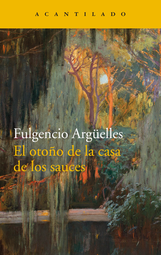 [9788417346270] EL OTOÑO DE LA CASA DE LOS SAUCES