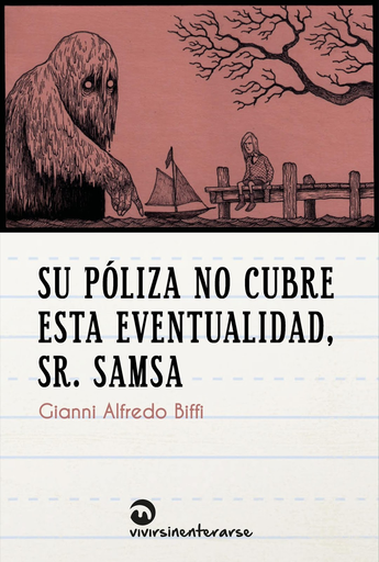 [9786124739132] SU PÓLIZA NO CUBRE ESTA EVENTUALIDAD, SR. SAMSA