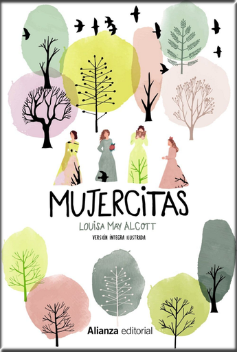 [9788491815747] MUJERCITAS (versión íntegra ilustrada)