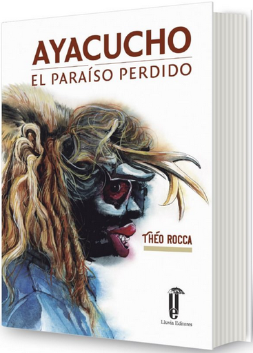 [9786124095924] AYACUCHO, EL PARAÍSO PERDIDO