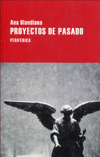 [9788416291496] PROYECTOS DE PASADO