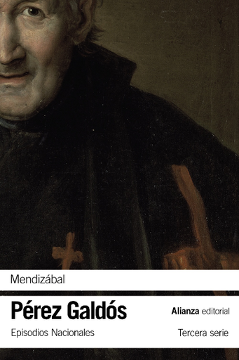 [9788413622422] Episodios Nacionales 22/46: MENDIZÁBAL