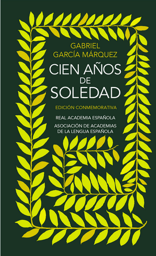 [9788420471839] CIEN AÑOS DE SOLEDAD (edición conmemorativa)