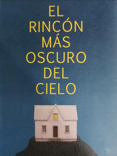 [9786123051846] EL RINCÓN MAS OSCURO DEL CIELO
