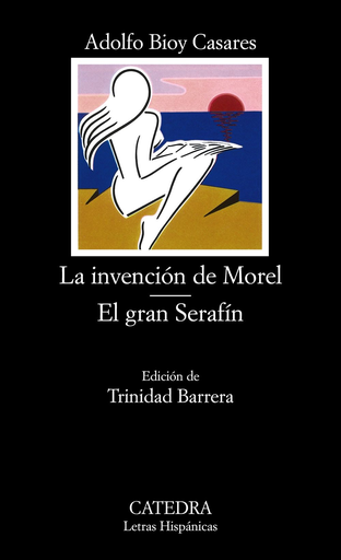 [9788437603391] LA INVENCIÓN DE MOREL / EL GRAN SERAFÍN