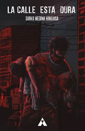 [9786124465284] LA CALLE ESTÁ DURA