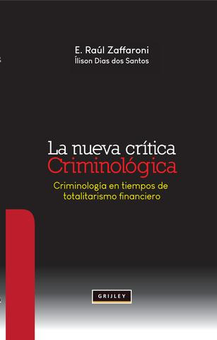 [9789972046339] LA NUEVA CRÍTICA CRIMINOLÓGICA
